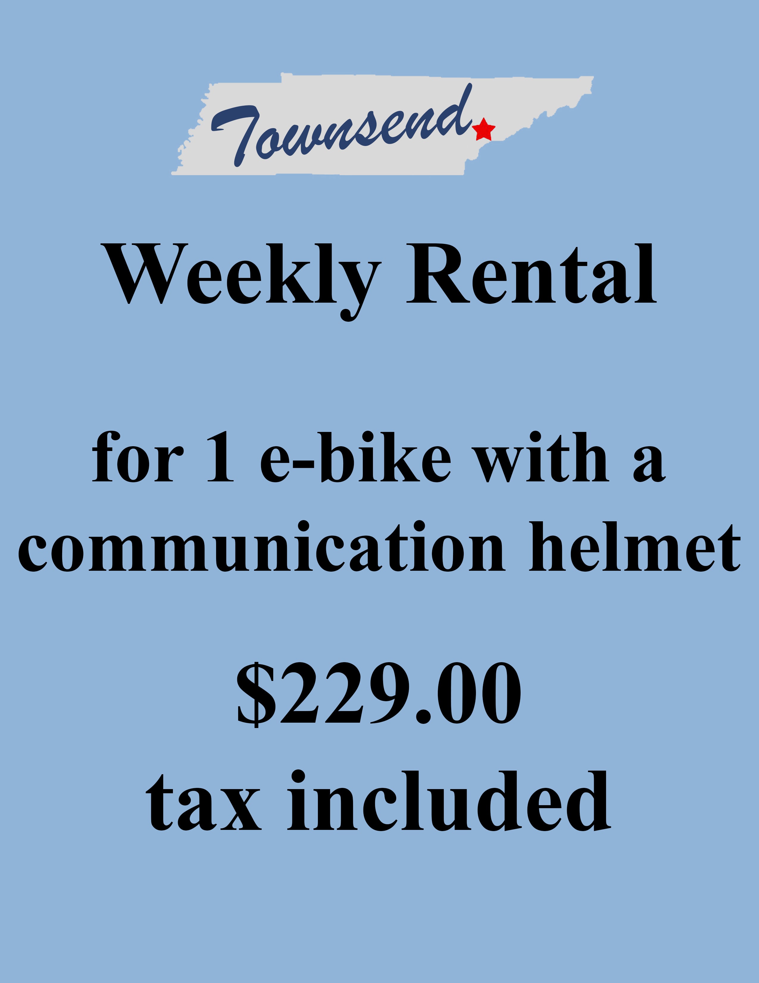 Townsend/Cades Cove-Weekly Rental-1 Ebike and Communication Helmet